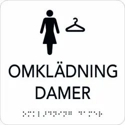 Erbjudandepris Taktil skylt Omklädning Damer 150x150 mm, Vit med svart text