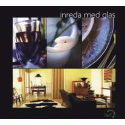 Inreda Med Glas Beställ idag
