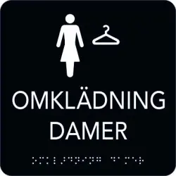 Bästa pris Taktil skylt Omklädning Damer 150x150 mm, Svart med vit text