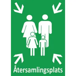 Utförsäljning Påbudsskylt Återsamlingsplats 420x297 mm - Aluminium